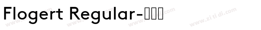 Flogert Regular字体转换